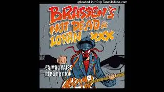 Brassen's Not Dead - La Mauvaise Réputation