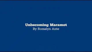 WRITE Where We Are NOW: Unbecoming Maramot