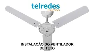 Instala&ccedil;&atilde;o do Ventilador de Teto sem L&acirc;mpada(s)
