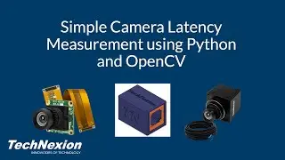 TechNexion Простое измерение задержки камеры с помощью OpenCV и Python