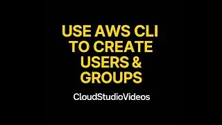 How to use AWS CLI to create users & group
