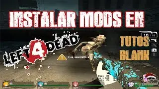 Instalar mods en Left 4 Dead sin editar pak01_dir.vpk | 2024 | TUTORIAL