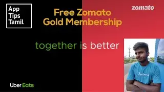 Uber Eats ஐ வாங்கிய Zomato | Free Zomato Gold Membership | 50% offer | AppTipsTamil | ATT