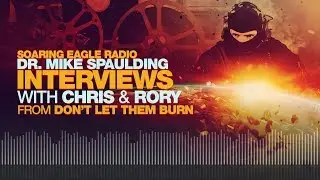 Dr. Mike Spaulding with Don't Let Them Burn