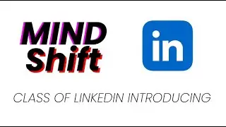LinkedIn: Your Professional Network - An Introduction | MindShift School