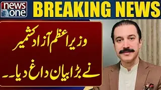 Prime Minister of Azad Kashmir Drops Major Statement | Breaking News | News One