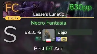 dejiz | MISATO - Necro Fantasia [Lasse's Lunatic] +HDDT 99.33% {#2 830pp FC} - osu!