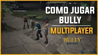Como jugar Bully Multiplayer (Bully Online)