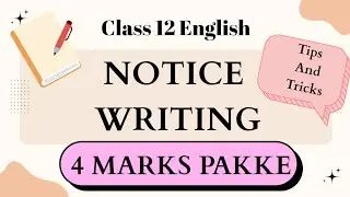 Class 12 English | Notice Writing &ndash; Easy Explanation | Format & Examples
