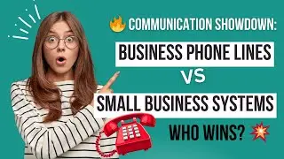 Communication Battle: Business Phone Lines vs. Small Business Systems - Deciding the Ultimate Winner