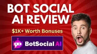 BotSocial AI Review | Quick DEMO, $1K+ Worth Premium Bonus