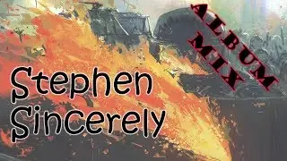 ♫Sincerely - Stephen Album Mix 30min ♫