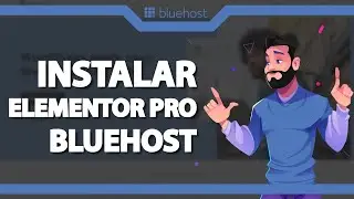 Como instalar o ELEMENTOR PRO na Bluehost (R&aacute;pido e F&aacute;cil) 2022