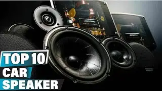 Best Car Speaker In 2025 - Top 10 Car Speakers Review