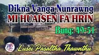 DIKNA VANGA NUNRAWNG (49-55)