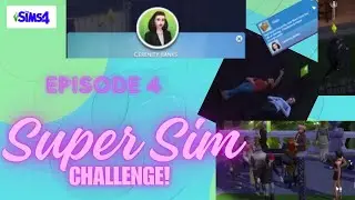 Sims 4 - Super Sim Challenge - Ep. 4 