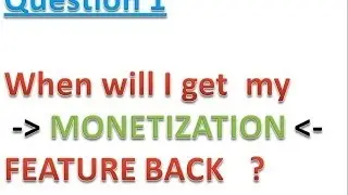 How to Fix Monetization Tab Disabled + Other Question Solutions