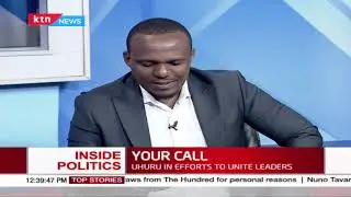 Your Call: Reaction from Kenyans: INSIDE POLITICS WITH BEN KITILI