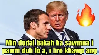 Trump-an message a ti LEAK OUT‼️French President Macron a ti mualpho hle🤣Common lo thin khawp mai🔥
