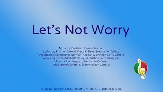 Let's Not Worry