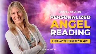 Angel Message 😇 February 10-February 16, 2023  (Personalized Angel Card Reading)