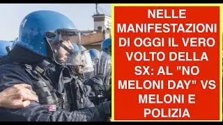 NELLE MANIFESTAZIONI DI OGGI IL VERO VOLTO DELLA SX: AL 