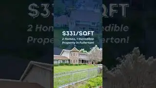 $331/sqft in Fullerton &mdash; half the average! 7,000 sqft, two homes, $425K price drop.