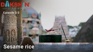 South Indian's Ellu Sadam Recipe by Chef Rakesh Raghunathan | Dakshin Diaries | Love Food