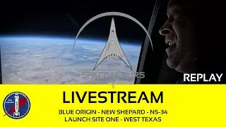 Blue Origin - New Shepard - NS-34 - Launch Site One, Texas - August 3, 2025