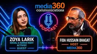 Podcast Media360 | Guest Zoya Larik Humanitarian of N.Feroze, Sindh | Million Smiles Foundation