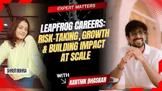 Leapfrog Careers: Risk-Taking, Growth & Building Impact at Scale