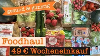 Wocheneinkauf gesund & g&uuml;nstig mit Cashback 49 &euro; | Food Haul mit Food Diary 1 Person
