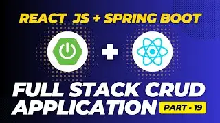 Calling Update Employee API from React | ReactJS + Spring Boot CRUD Full Stack App | Part 19