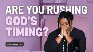 Is now really the right time? | Discipleship of Me | Ep 23
