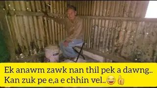 Pi ch&igrave;n'in ekna a dawng kan zuk hlan..😇 Kan hlim.