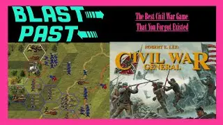 The Best Civil War Game You Forgot Existed: Civil War General, 1996, by Sierra & Impressions