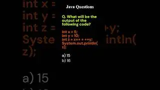 Java Interview Question - Part 21: Output of Code with Increment Operators Explained!