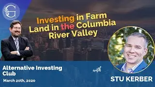 Investing in Farm Land in the Columbia River Valley