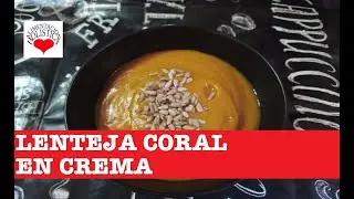 Crema de LENTEJAS CORAL. con zanahoria