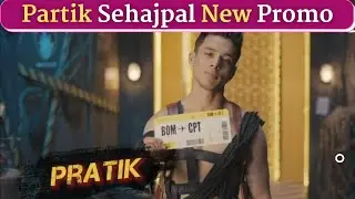 Partik Sehajpal New Promo Out | Partik Sehajpal | KKK12 |