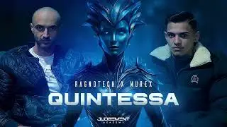 Ragnotech X Murex - Quintessa (Original Mix)