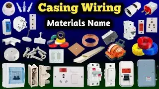 Electrical House Wiring Item List with Live Images Casing Capping Wiring Material naam and Pictures