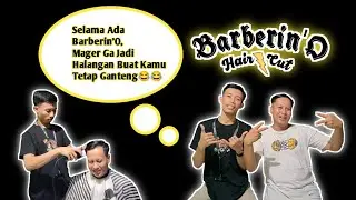 Haircut || Tinggal Whatsapp aja, Barberin'O Siap Datang 😁😎 || Barbershop Keliling @bawdoang