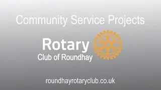 The Rotary Club of Roundhay Community Service Projects