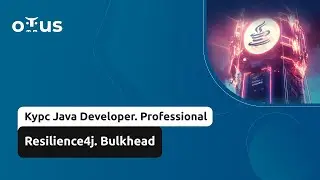 Resilience4j. Bulkhead // Демо-занятие курса &laquo;Java Developer. Professional&raquo;