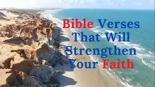 Inspirational Bible Verses That Will Strengthen Your Faith - Hope From God