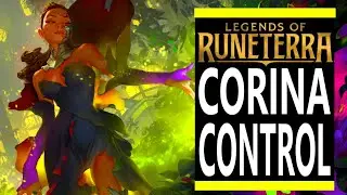 BEAT EVERYTHING w Corina Control! - Legends of Runeterra!