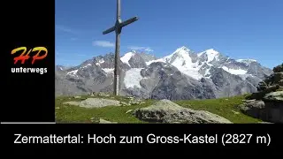 Mattertal: Von Randa hoch zum Gross-Kastel (2827 m)
