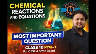 Chemical Reactions &Equations|Class10 Chemistry|100% Boards Questions|PYQ-1| by RJ Sir #rj #mwi