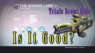 Destiny: The Inward Lamp - Trials Scout Rifle (Is It Good?)#80 - PVP Gameplay & Review